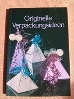 Buch Originelle Verpackungsideen, Geschenke verpacken Bayern - Tirschenreuth Vorschau