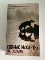 The Crossing - Cormac McCarthy (Border Trilogy Volume 2) Harburg - Hamburg Eißendorf Vorschau