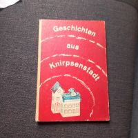 Kinderbuch 'Geschichten aus Knirpsenstadt, DDR Bayern - Bad Füssing Vorschau