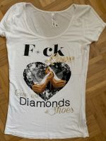 Shirt“Fuck Love-give me Diamonds & Shoes“, Gr S, weiß Hessen - Kassel Vorschau