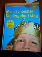 GU Buch "Mein schönster Kindergeburtstag" Ideen,Rezepte neuwertig Hamburg-Nord - Hamburg Winterhude Vorschau
