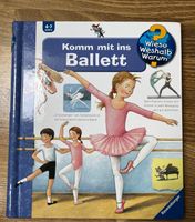 Wieso? Weshalb? Warum? Buch: Komm mit ins Ballett München - Allach-Untermenzing Vorschau