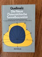 Die neue österreichische Tunnelbauweise (Prof.Quellmelz) ISBN 376 Essen - Bredeney Vorschau