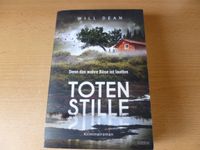 Will Dean Totenstille Kriminalroman Schleswig-Holstein - Sörup Vorschau