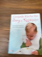 Buch gesunde Küche für Babys und Kleinkinder Pankow - Weissensee Vorschau
