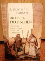 Buch: "Die ersten Deutschen" Baden-Württemberg - Crailsheim Vorschau