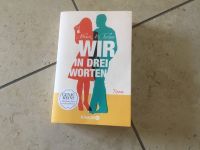 Buch Wir in drei Worten - Mhairi McFarlane Bayern - Ingolstadt Vorschau