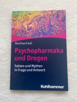 Medizin Buch Psychopharmaka und Drogen ISBN 978-3-17-037074-6 Sachsen - Chemnitz Vorschau