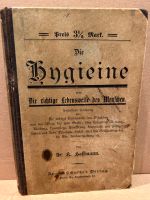 Die Hygieine - Die richtige Lebensweise des Menschen (1897) Hannover - Kirchrode-Bemerode-Wülferode Vorschau