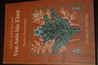 Buch "Von Anis bis Zimt" Verlag für die Frau guter Zustand Güstrow - Landkreis - Güstrow Vorschau