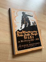 Das Württembergische Infanterie -Regiment nr.121 im Weltkrieg Stuttgart - Feuerbach Vorschau