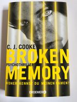 Broken Memory - Thriller - C. J. Cooke Schleswig-Holstein - Trittau Vorschau