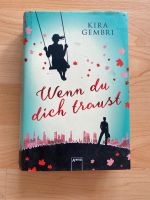 Buch „Wenn du dich traust“ Kira Gembri Leipzig - Neulindenau Vorschau