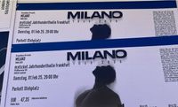 Verkaufe Milano, Konzertkarten für den 1.2.2025 Hessen - Kassel Vorschau