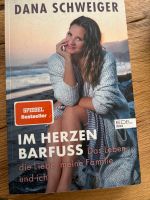 Buch Dana Schweiger im Herzen barfuss Berlin - Hellersdorf Vorschau