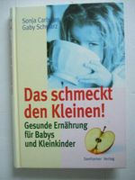 Das Schmeckt den Kleinen!  Gesunde Ernährung Babys, Kleinkinder Mecklenburg-Vorpommern - Greifswald Vorschau
