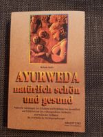 Ayurweda natürlich schön und gesund Niedersachsen - Auetal Vorschau