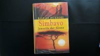 Afrika Buch "Simbayo Jenseits der Sonne" v Barbara Bickmore NEU ! Saarbrücken-West - Burbach Vorschau