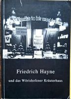 Buch Friedrich Hayne und das Wörishofener Kräuterhaus Nordrhein-Westfalen - Odenthal Vorschau