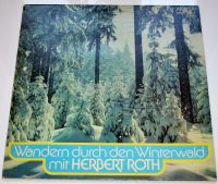 Wandern durch den Winterwald mit Herbert Roth, AMIGA, Versand 5€ Sachsen - Bautzen Vorschau