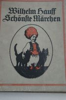 Altes Buch Wilhelm Hauff Schönste Märchen mit Bebilderung Baden-Württemberg - Achern Vorschau