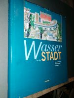 Wasser in der Stadt Perspektiven einer neuen Urbanität Transit Berlin - Pankow Vorschau