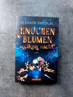 Fantasy Tb * Eleanor Bardilac * Knochenblumen welken nicht Niedersachsen - Bad Lauterberg im Harz Vorschau