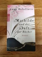 Mathilde und der Duft der Bücher Nordrhein-Westfalen - Mülheim (Ruhr) Vorschau