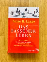 Buch: Das passende Leben von Remo H. Largo Rheinland-Pfalz - Mainz Vorschau
