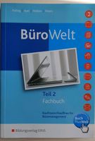 Büro Welt 2 Fachbuch Kauffrau Kaufmann Büromanagement Thüringen - Klettbach Vorschau