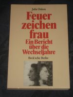 Feuerzeichenfrau - Ein Bericht über die Wechseljahre Niedersachsen - Syke Vorschau