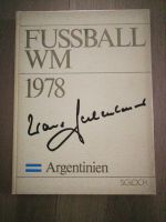 Fussball WM 1978 Argentinien, Hrsg. Franz Beckenbauer Hessen - Mühltal  Vorschau