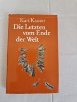Die Letzten vom Ende der Welt von Kurt Kauter _ Indianer Sachsen - Radeberg Vorschau
