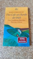 Das Café am Rande der Welt (dtv) John Strelecky Bayern - Bad Endorf Vorschau