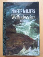 Minette Walters " Wellenbrecher " Nürnberg (Mittelfr) - Mitte Vorschau