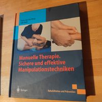 Manuelle Therapie. Sichere und effektive Manipulationstechniken Bayern - Pförring Vorschau
