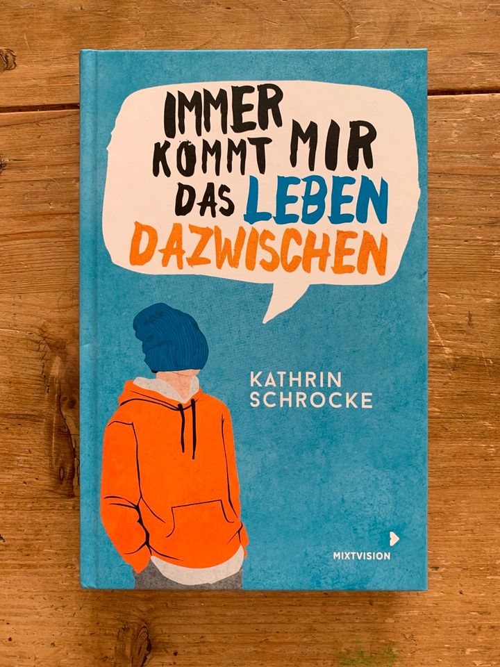 Immer kommt mir das Leben dazwischen Jugendbuch in Berlin