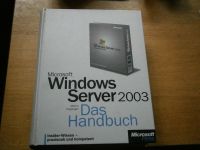 Windows 2003 Server Das Handbuch Dithmarschen - Burg (Dithmarschen) Vorschau