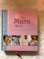 Das Mami Buch von Katja Kessler top Zustand Feldmoching-Hasenbergl - Feldmoching Vorschau
