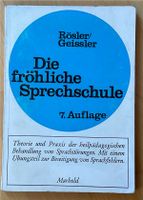 A. Rössler/Geissler  Die fröhliche Sprechschule 7. Auflage Baden-Württemberg - Reutlingen Vorschau