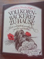 Buch Vollkorn Bäckerei Zuhause Topp/Riffert Paperback Bayern - Rohrbach Vorschau