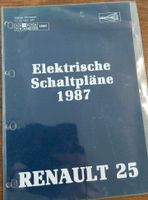 Werkstatthandbuch Elektrische Schaltpläne Renault 25 1987 Rheinland-Pfalz - Freckenfeld Vorschau