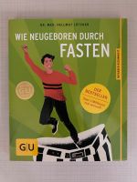 Wie neugeboren durch Fasten Fastenmethode 50 neuen Rezepten Buch Frankfurt am Main - Eschersheim Vorschau