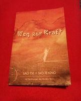 Manfred Ullmer Weg zur Kraft Lao Tse Tao-te-King Stuttgart - Wangen Vorschau