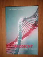 Buch Die Aussicht auf Unsterblichkeit von Dr. William Amzallag Dortmund - Westerfilde Vorschau