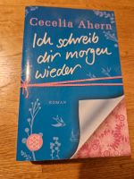 Ich schreib dir morgen wieder - Cecelia Ahern Nordrhein-Westfalen - Rheine Vorschau