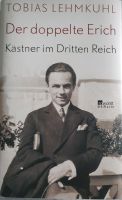 Lehmkuhl Der doppelte Erich Kästner im Dritten Reich  Biographie Rheinland-Pfalz - Mainz Vorschau