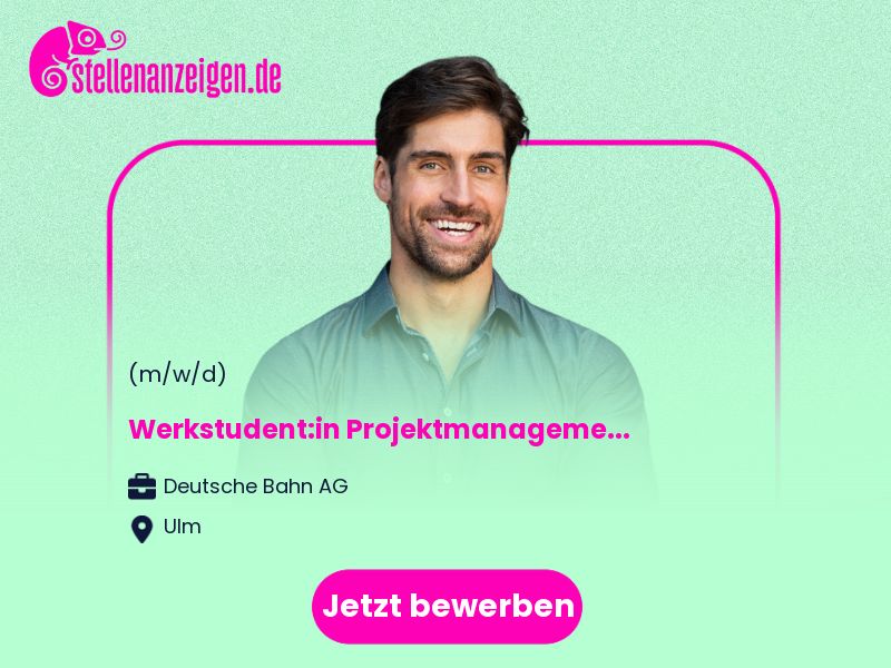 Werkstudent:in Projektmanagement in Ulm