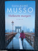 Vielleicht Morgen von Guillaume Musso Roman Hessen - Groß-Gerau Vorschau