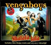 Vengaboys  Shalala Lala Berlin - Schöneberg Vorschau